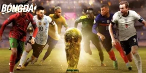 Tổng quan về trận đấu World Cup chi tiết